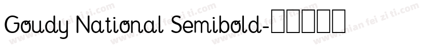 Goudy National Semibold字体转换